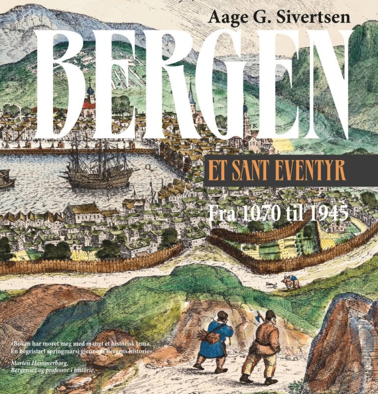 Bergen –  Et sant eventyr