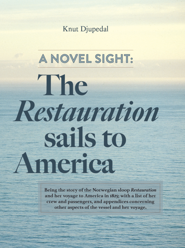 A Novel Sight The Restauration sails to America